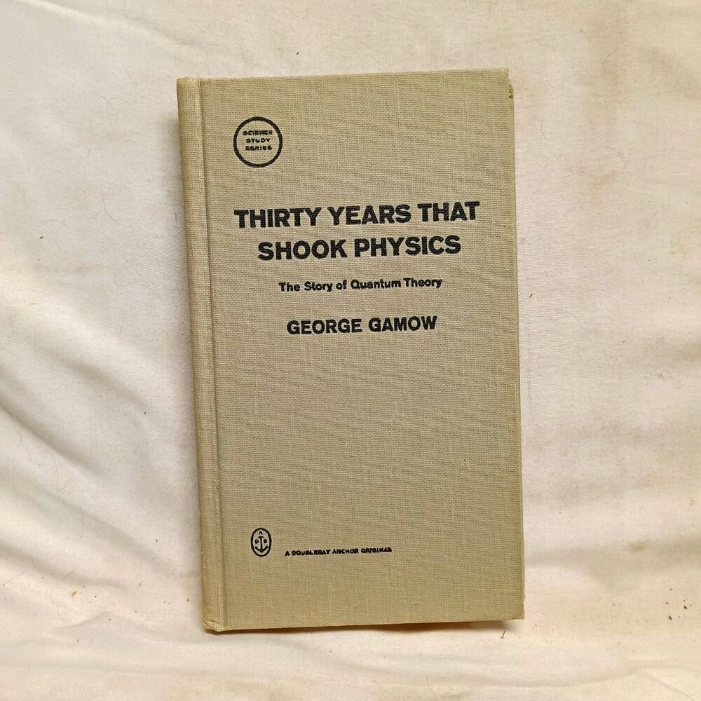 1966 Thirty Years That Shook Physics George Gamow Quantum Theory Hardcover